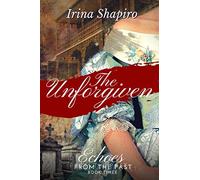 The Unforgiven (Echoes from the Past Book 3)