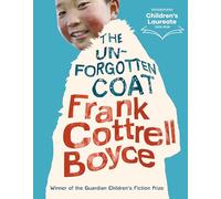 The Unforgotten Coat : From the UK Children’s Laureate 2024-2026