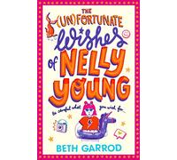 The Unfortunate Wishes of Nelly Young – Simon & Schuster