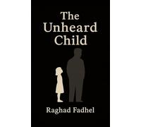 The Unheard Child
