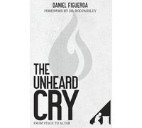 The Unheard Cry: From Stage to Altar