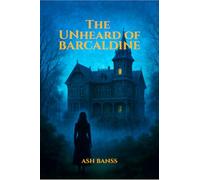 The Unheard of Barcaldine