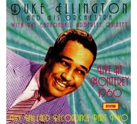 The Unheard Recordings Part Two: Live At Monterey 1960 by Duke Ellington and His Orchestra, Cannonball Adderley Quintet (1996-01-18)