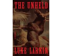 The Unheld: A Novel