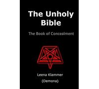 The Unholy Bible: The Book of Concealment