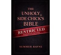 The Unholy Side Chick's Bible Deluxe (The Side Chick Series)