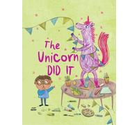 The Unicorn Did It