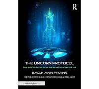 The Unicorn Protocol: Digital Health Unicorns, How They Got There and What You Can Learn from Them