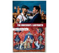 The Unicorn´s Labyrinth: Translated edition from the original Spanish book "El Laberinto del Unicornio"