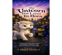 The Unicorn That Lost His Horn
