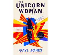 The Unicorn Woman : The Pulitzer Prize Finalist for 2025