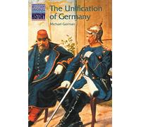 The Unification of Germany – Cambridge Topics in History – Cambridge University Press