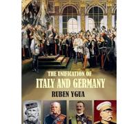The Unification of Italy and Germany