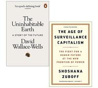 The Uninhabitable Earth, The Age of Surveillance Capitalism 2 Books Collection Set