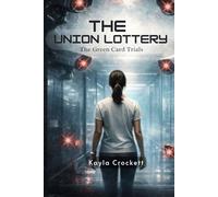 The Union Lottery: The Green Card Trials: 1