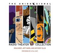 The Union Signal Radio Theater Collection