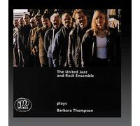 The United Jazz + Rock Ensemble - The United Jazz + Rock Ensemble Plays Barbara Thompson