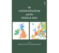 The United Kingdom and The Federal Idea