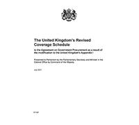 The United Kingdom’s Revised Coverage Schedule to the Agreement on Government Procurement as a result of the modification to the United Kingdom’s Appendix I (Command Paper) CP 487