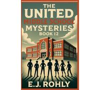 The United Middle School Mysteries Book 12
