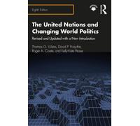 The United Nations and Changing World Politics : Revised and Updated with a New Introduction