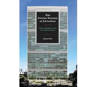 The United Nations as Leviathan: Global Governance in the Post-American World