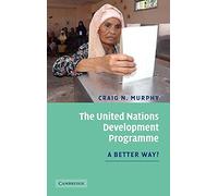 The United Nations Development Programme: A Better Way?