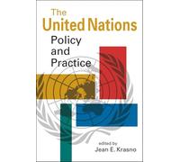 The United Nations: Policy and Practice
