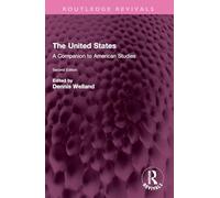 The United States: A Companion to American Studies (Routledge Revivals)