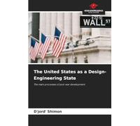 The United States as a Design-Engineering State: The main processes of post-war development