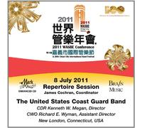 The United States Coast Guard Band - 2011 WASBE Chiayi City, Taiwan: July 8th Repertoire Session - The United States Coast Guard Band