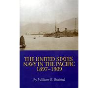 The United States Navy in the Pacific, 1897-1909