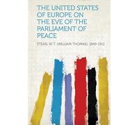 The United States of Europe on the Eve of the Parliament of Peace