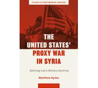 The United States’ Proxy War in Syria