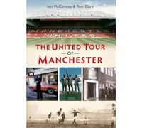 The United Tour of Manchester