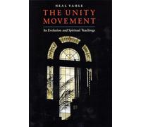 The Unity Movement: Its Evolution and Spiritual Teachings