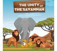 The Unity of the Savannah: This book will be a good opportunity to bond between parents and children when reading books together, learning the story that it brings.