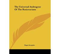 The Universal Androgyne of the Rosicrucians