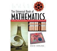 The Universal Book of Mathematics: From Abracadabra to Zeno′s Paradoxes