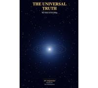 The Universal Truth: Part II (Awakening)