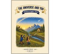 The Universe and You: Science Adventures in English