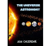 The Universe Astronomy: January to December 2026 Calendar