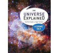 The Universe Explained: A Cosmic Q and A