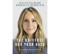 The Universe Has Your Back by Gabrielle Bernstein (Paperback Book)