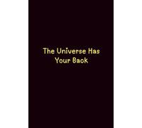 The Universe Has Your Back - Journals For Writing - Gift For Women And Men - Notebook - Cute Journal - Lined Journal - Writing Journal - Bookmark