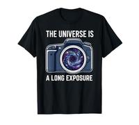 The Universe is A Long Exposure Space Photographer T-Shirt