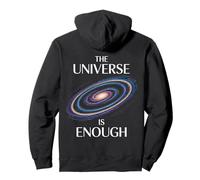 The Universe Is Enough Cosmic Design Pullover Hoodie