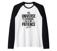 The Universe is Expanding So is My Patience Science Raglan Baseball Tee
