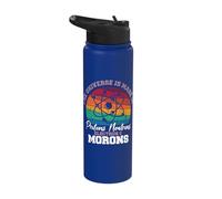 The Universe is Made of Protons Neutrons Electron and Morons Stainless Steel Insulated Water Bottle