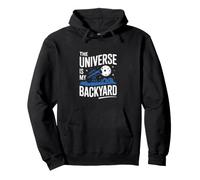 The Universe Is My Backyard Astronomy Stargazing Pullover Hoodie